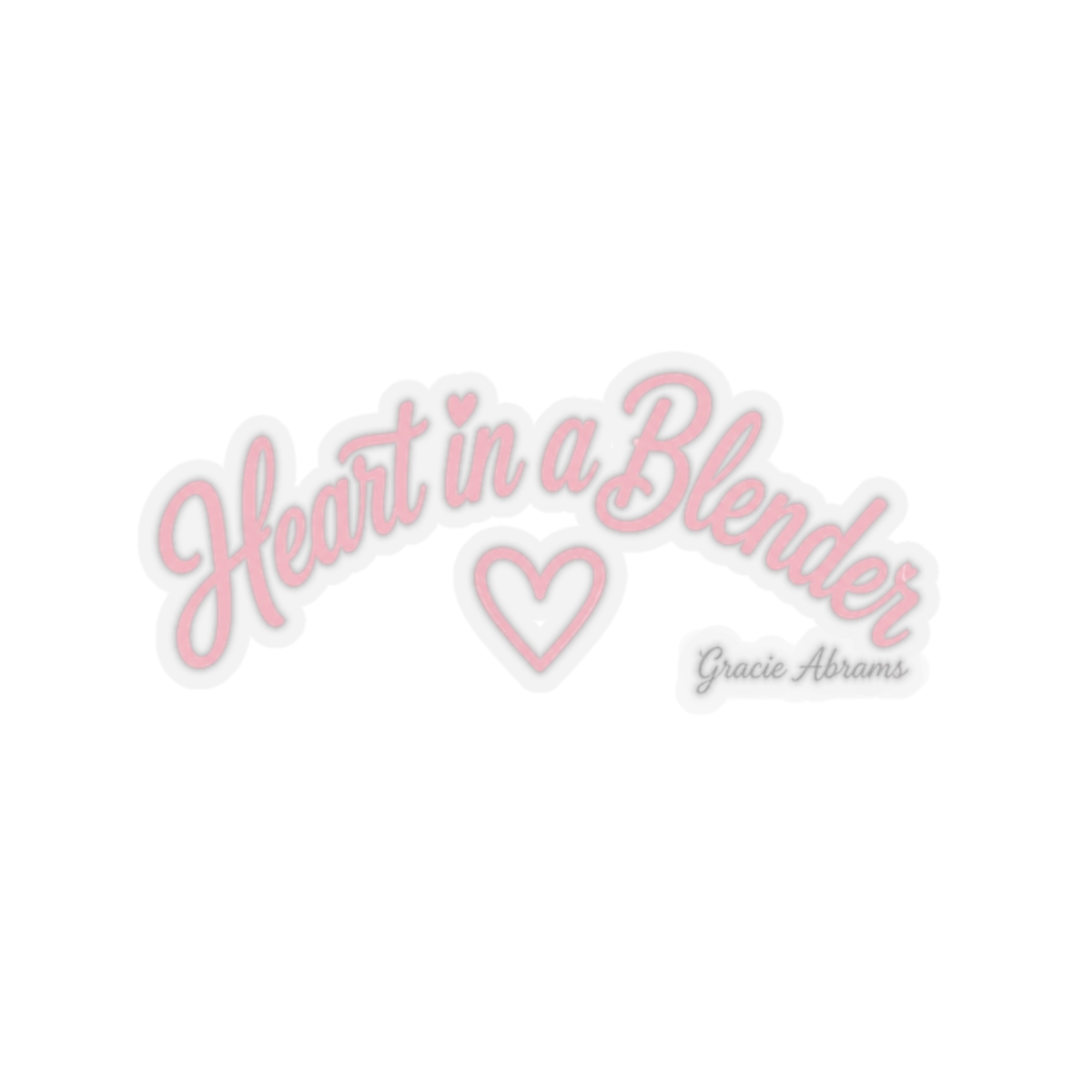 Gracie Abrams "Heart in a Blender" Sticker